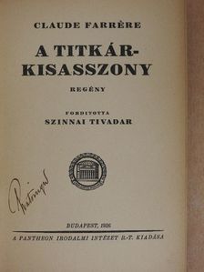 Claude Farrére - A titkárkisasszony [antikvár]