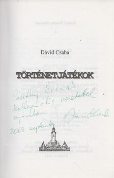 Dávid Csaba - Történetjátékok (dedikált) [antikvár]