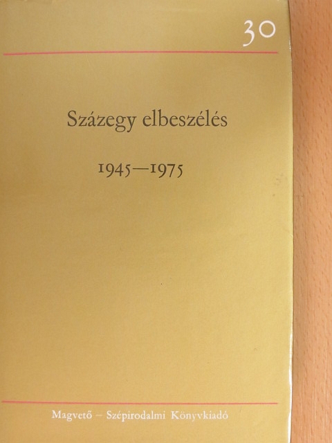 Balázs Béla - Százegy elbeszélés II. (töredék) [antikvár]