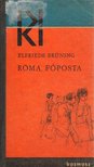 Brüning, Elfriede - Róma, főposta [antikvár]