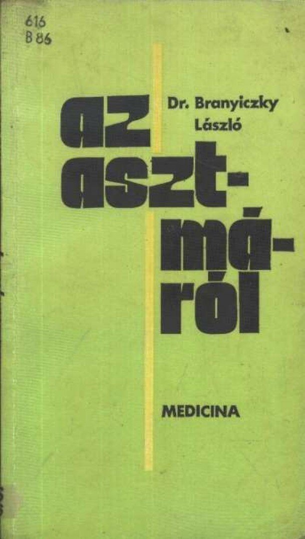 Branyiczky László - Az asztmáról [antikvár]