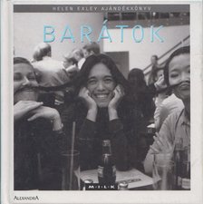 Helen Exley - Barátok [antikvár]