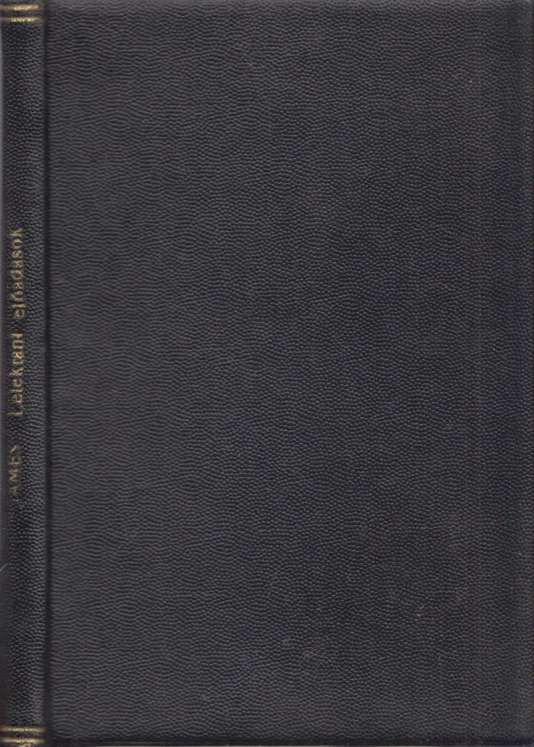 JAMES W. - Lélektani előadások tanítók számára [antikvár]