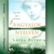Lorna Byrne - Angyalok nyelvén [eHangoskönyv]
