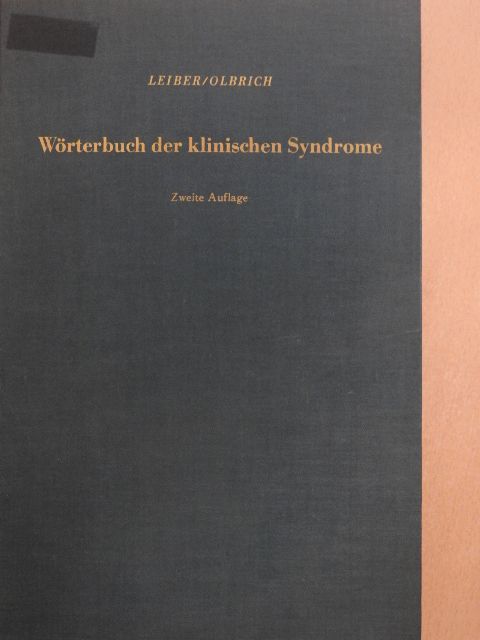 Dr. Med. Gertrud Olbrich - Wörterbuch der Klinischen Syndrome [antikvár]