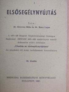 Dr. Orovecz Béla - Elsősegélynyújtás [antikvár]