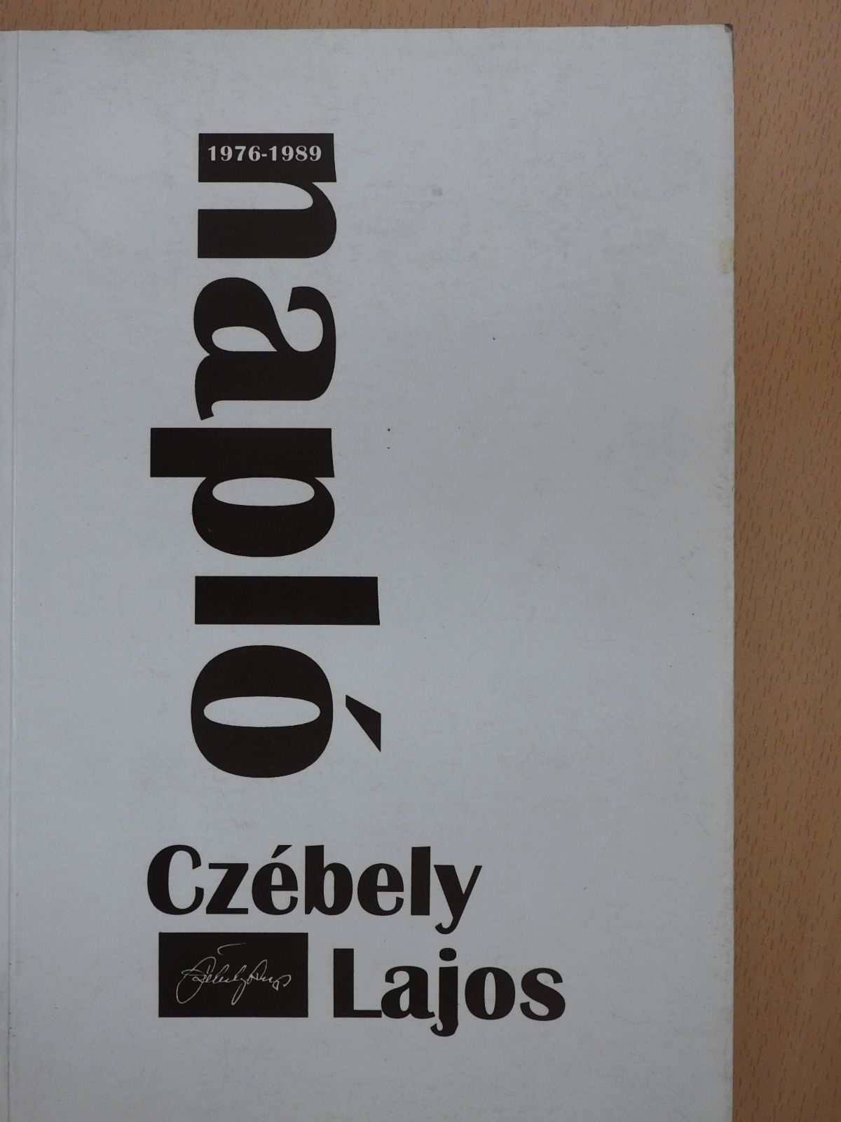 Czébely Lajos - Napló (dedikált példány) [antikvár]