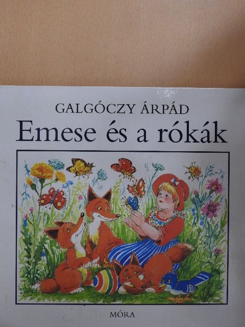 Galgóczy Árpád - Emese és a rókák [antikvár]