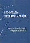 Dr. Lencsés Ákos - Tudomány határok nélkül [antikvár]