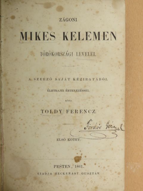 Zágoni Mikes Kelemen - Zágoni Mikes Kelemen törökországi levelei I-II. [antikvár]