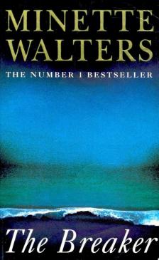 Minette Walters - The Breaker [antikvár]