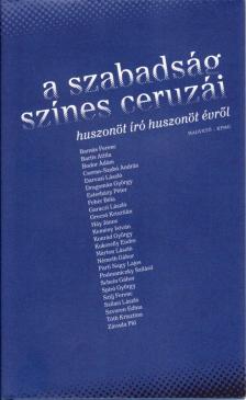 Keresztury Tibor - A szabadság színes ceruzái [antikvár]