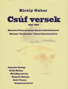 Király Gábor - Csúf versek [antikvár]