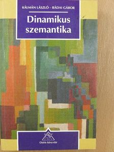 Kálmán László - Dinamikus szemantika [antikvár]