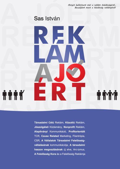 Sas István - Reklám a Jóért [szépséghibás]