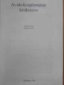 Ágfalvi Rózsa - Az iskola-egészségügy kézikönyve [antikvár]