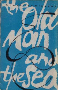 Ernest Hemingway - The Old Man and the Sea [antikvár]