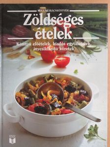 Annedore Meineke - Zöldséges ételek [antikvár]