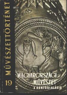 BÓNA ISTVÁN - Magyarországi művészet a honfoglalásig [antikvár]