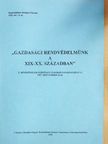 Dr. Bakondi György - "Gazdasági rendvédelmünk a XIX-XX. században" [antikvár]