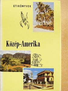 Balázs Dénes - Közép-Amerika [antikvár]