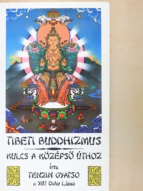Tenzin Gyatso - Tibeti buddhizmus [antikvár]