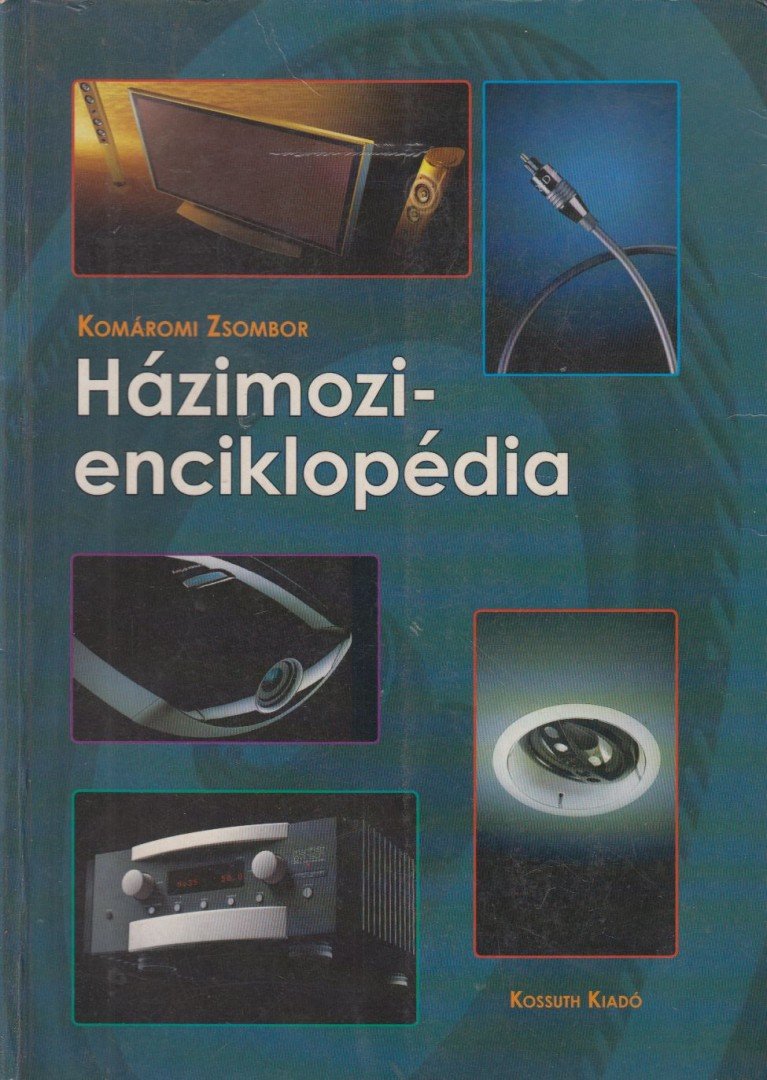 Komáromi Zsombor - Házimozi-enciklopédia [antikvár]