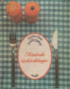 SCHILLER LÍVIA, SCHILLER GYÖRGY - Mindenki szakácskönyve [antikvár]