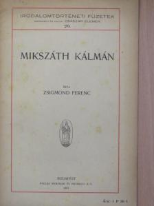 Zsigmond Ferenc - Mikszáth Kálmán [antikvár]