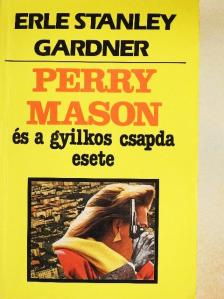 Erle Stanley Gardner - Perry Mason és a gyilkos csapda esete [antikvár]