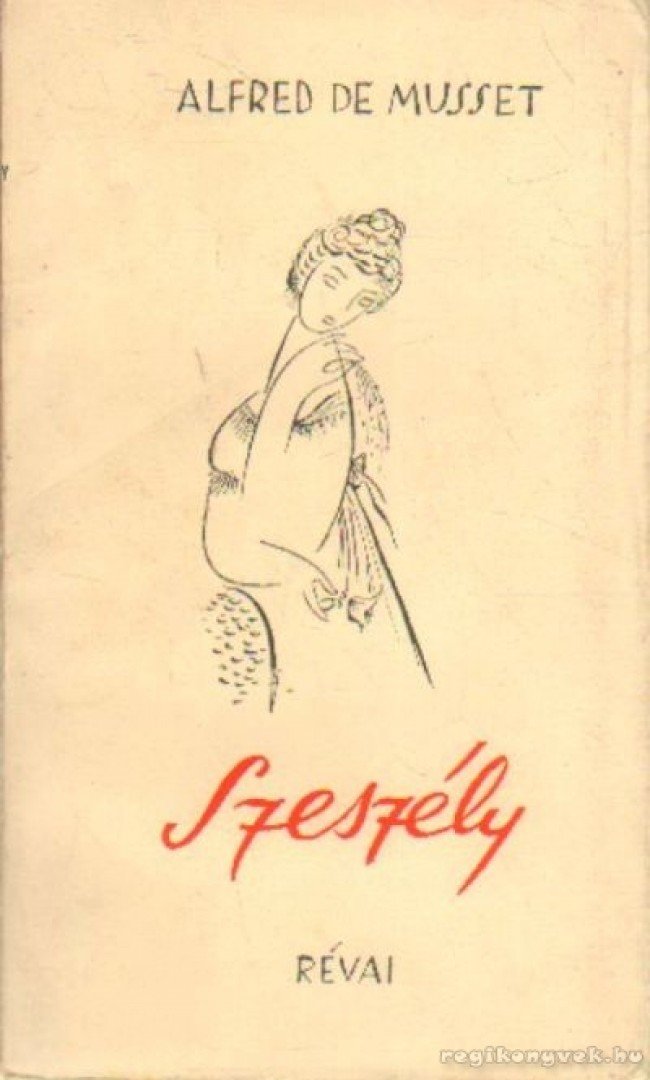 Musset, Alfred de - Szeszély [antikvár]