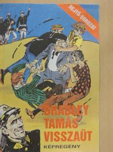 Cs. Horváth Tibor - Bradley Tamás visszaüt [antikvár]