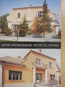 Petőcz Károly - Kner Nyomdaipari Múzeum, Gyoma [antikvár]