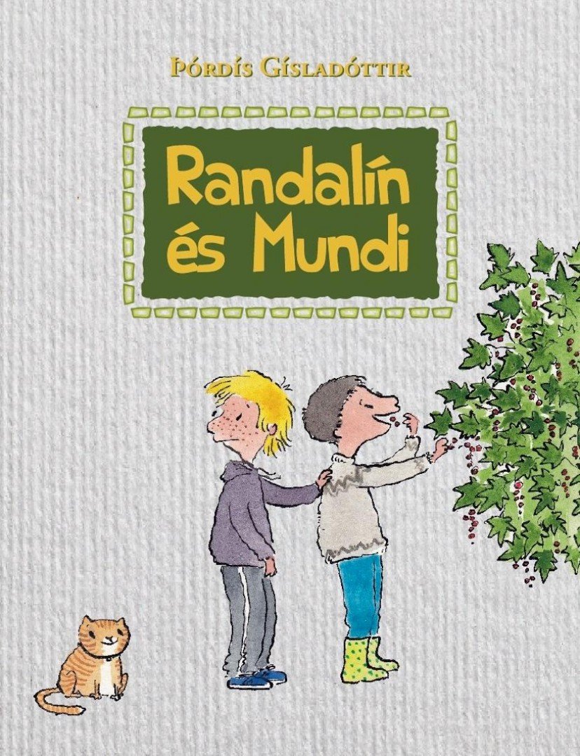 Pórdís Gísladóttir - Randalín és Mundi [antikvár]