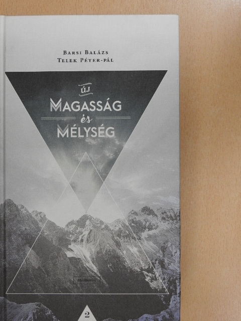 Barsi Balázs - Új Magasság és Mélység 2. [antikvár]