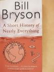 Bill Bryson - A Short History of Nearly Everything [antikvár]