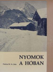 Patricia M. St. John - Nyomok a hóban [antikvár]