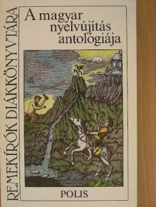 Balassa József - A magyar nyelvújítás antológiája [antikvár]