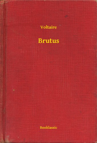 Voltaire - Brutus [eKönyv: epub, mobi]