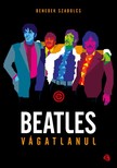 Benedek Szabolcs - Beatles vágatlanul [eKönyv: epub, mobi]