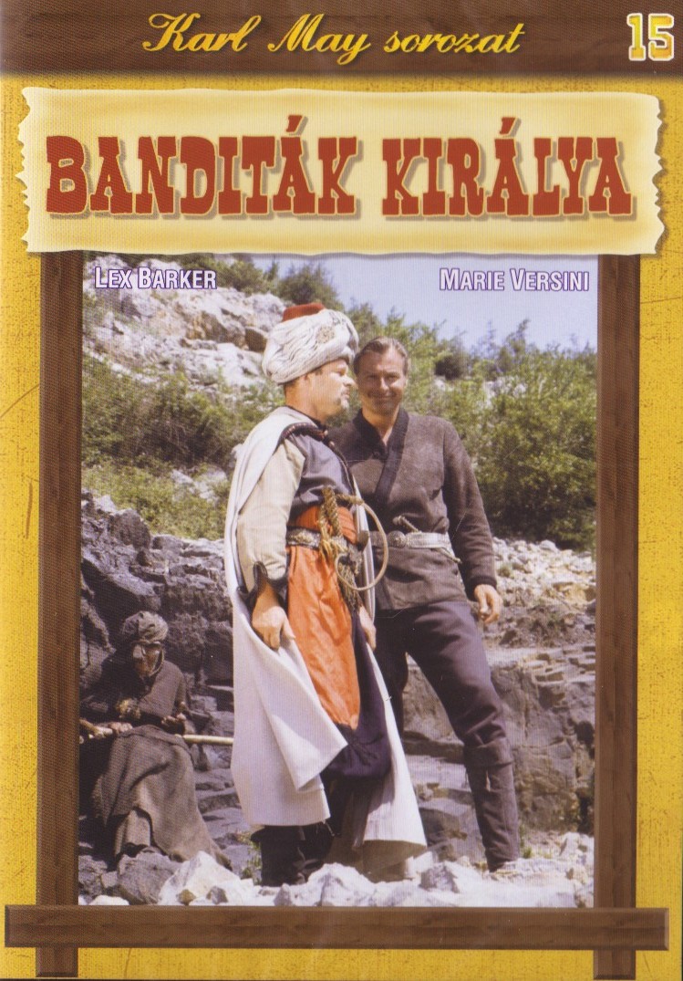 SIODMAK, ROBERT - BANDITÁK KIRÁLYA - KARL MAY SOROZAT 15.