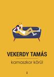 Vekerdy Tamás - Kamaszkor körül