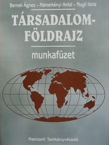 Dr. Bernek Ágnes - Társadalomföldrajz [antikvár]
