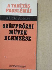 Seres József - Szépprózai művek elemzése [antikvár]