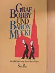 Graf Bobby und Baron Mucki [antikvár]