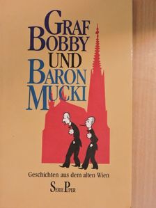 Graf Bobby und Baron Mucki [antikvár]