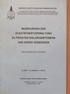 Franz Zaunbauer - Beziehungen der Staatsforstverwaltung zu privaten Waldeigentümern und deren verbänden [antikvár]