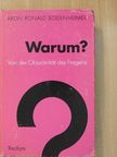 Aron Ronald Bodenheimer - Warum? [antikvár]
