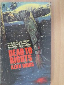 Kenn Davis - Dead to Rights [antikvár]