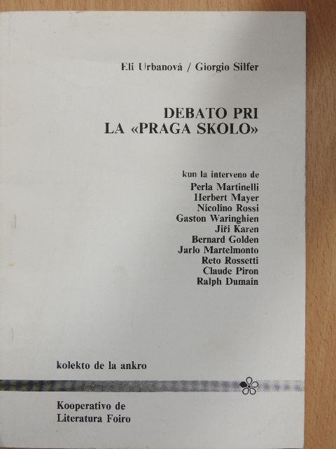 Claude Piron - Debato pri la »Praga Skolo« [antikvár]